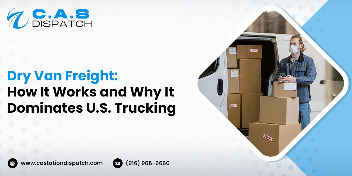 dry van freight dry van load dispatching